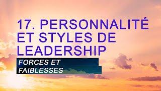 PT519 Fr 17. Personnalité et Styles de Leadership. Forces et Faiblesses