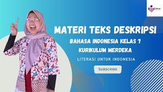 Materi Teks Deskripsi  Bahasa Indonesia Kelas 7 Kurikulum Merdeka