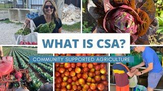 What is Community Supported Agriculture?