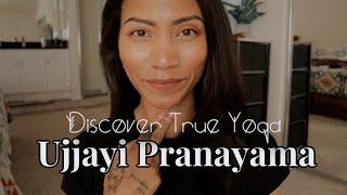 Ujjayi Pranayama (Victorious Breath) Discover True Yoga