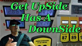 Get Upside Has A Downside | Does Get Upside Really Save You Money?