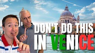Don't do this in Venice - Some mistakes that tourists should avoid  in Venice Italy