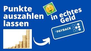 Payback Punkte in Geld auszahlen lassen - Anleitung deutsch