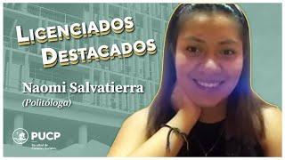 "Licenciados Destacados": Naomi Salvatierra (Politóloga)