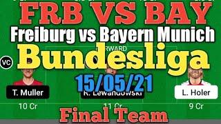 FRB vs BAY Dream11 Football Match... Freiburg vs Bayern Munich... Bundesliga...