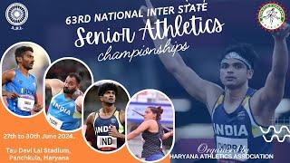 63rd National Inter State Senior Athletics Championships 2024 | DAY 3 | MORNING