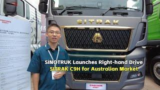 SINOTRUK Launches Right-hand Drive SITRAK C9H