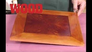 Wood Finishing with French Polish - WOOD magazine