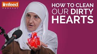 How to Clean Our Dirty Hearts - Dr. Haifaa Younis