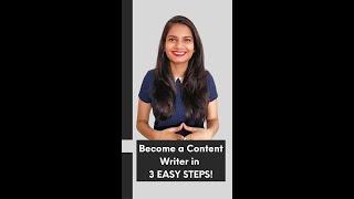 How to become a content writer? JUST 3 STEPS! | #shorts