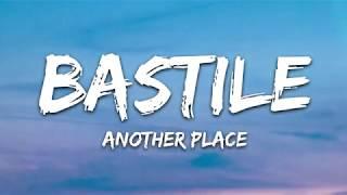 Bastille, Alessia Cara - Another Place (Lyrics)