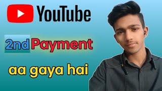 my second payment from YouTube Mera second payment a Gaya Kitna aaya