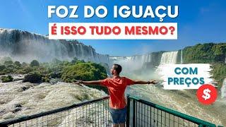 TUDO SOBRE FOZ DO IGUAÇU - Roteiro completo com PREÇOS (2024)