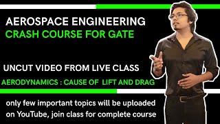 aerodynamics for GATE AEROSPACE ENGINEERING-CRASH COURSE GATE AE / ONLINE CLASS LIVE RECORD