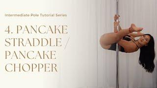 4. How to Pancake Straddle / Pancake Chopper - Intermediate Pole Trick Tutorial Series