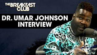 Dr. Umar Johnson Speaks On American Racism, Joe Biden's Agenda, Interracial Relationships + More