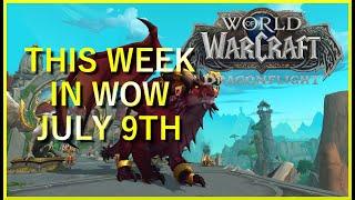 This Week In WoW July 9th