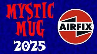 MYSTIC MUG'S PREDICITIONS 2025 - what will Airfix release this year?