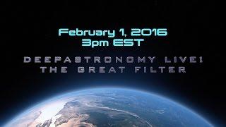 Deep Astronomy Live! The Great Filter (Followup)