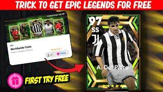 How To Get Epic Players For Free !!| Trick To Get Epic Legends| eFootball 23 Mobile