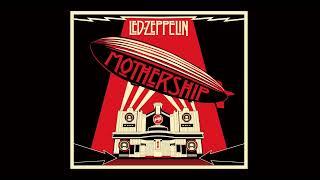 Led Zeppelin   Mothership Full Album 2007 Remastered   Led Zeppelin   Greatest Hits