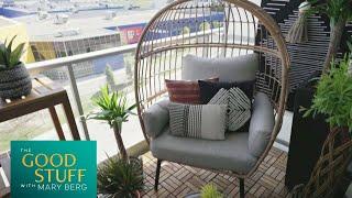 Balcony makeover | The Good Stuff with Mary Berg