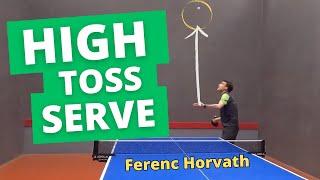 HIGH TOSS SERVE - Your new secret weapon!