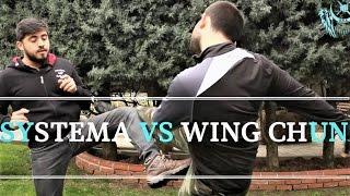 Systema ve Wing Chun'u Karşılaştırdık