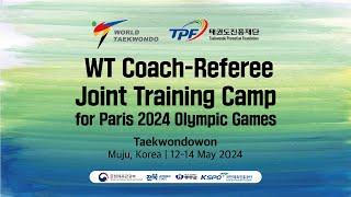[LIVE] WT Coach-Referee Joint Training Camp_Post Paris Referees Key Observations