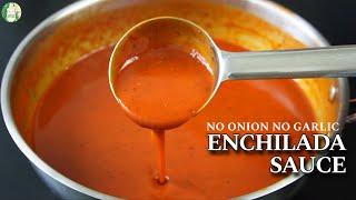 Enchilada Sauce recipe - How to make No Onion No Garlic Enchilada Sauce recipe - Sattvik Kitchen