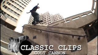 Colt Cannon Skateboarding Classic Clips #8