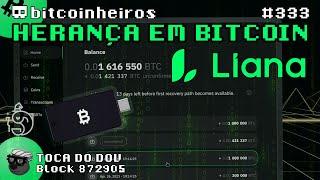 Herança em Bitcoin com Liana Wallet