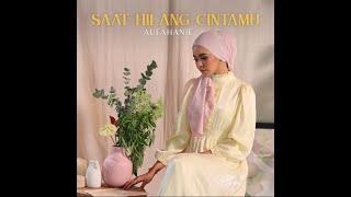AUFAHANIE - SAAT HILANG CINTAMU (OFFICIAL MUSIC VIDEO)