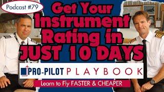 How to Get Your Instrument Rating in Just 10 DAYS  // #79