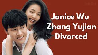 Wu Qian (Janice Wu) and Zhang Yujian officially announced their divorce