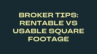 Retail Broker Tips: Rentable vs Usable Square Footage