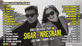 Denny Caknan Full Album - Sigar, Nresnani | Lagu Jawa Terbaru 2024