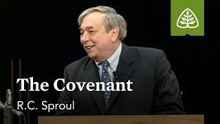 R.C. Sproul: The Covenant