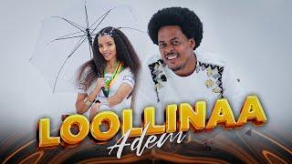 Adem Mohammed Arba - Loollinaa ( Official Video ) New Ethiopian Oromo Music 2023