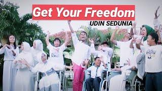 UDIN SEDUNIA-GET YOUR FREEDOM (Official video)