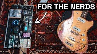 This Is For The Nerds (full pedalboard walkthrough)