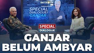 [FULL] GANJAR BELUM AMBYAR l SPECIAL DIALOGUE