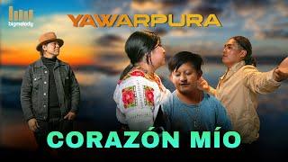 YAWARPURA - Corazón Mío