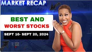 Best and Worst Stocks Sept 16-20, 2024