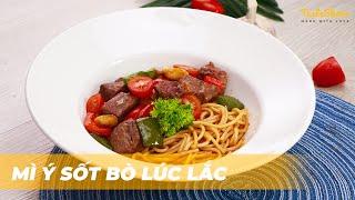 CÁCH LÀM MÌ Ý SỐT BÒ LÚC LẮC | TasteShare