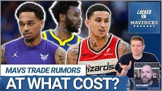 Mavs Trade Rumors: Kyle Kuzma, PJ Washington, or Andrew Wiggins? | Dallas Mavericks Podcast