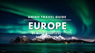 25 Most Beautiful Destinations In Europe | AniGo Travel Guide