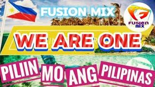 PILIIN MO ANG PILIPINAS | FUSION MIX WE ARE ONE SAYAWAN NATION 2024 | FMIX INSTRUCTORS PILIPINAS