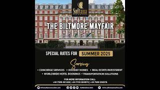 Enjoy exclusive summer rates at The Biltmore Mayfair for 2025.