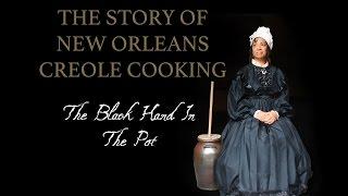 STORY OF NEW ORLEANS CREOLE COOKING - SHORT